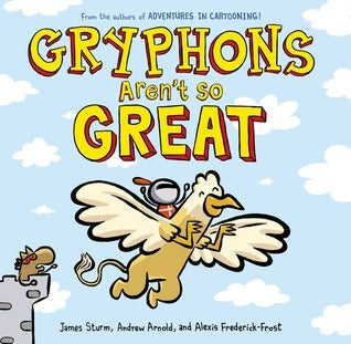 Gryphons Arent So Great Picture Book Hardcover