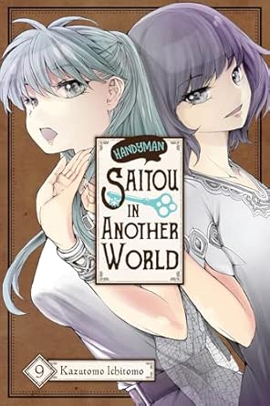 Handyman Saitou in Another World Volume 09