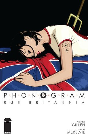 Phonogram Volume 01: Rue Britannia
