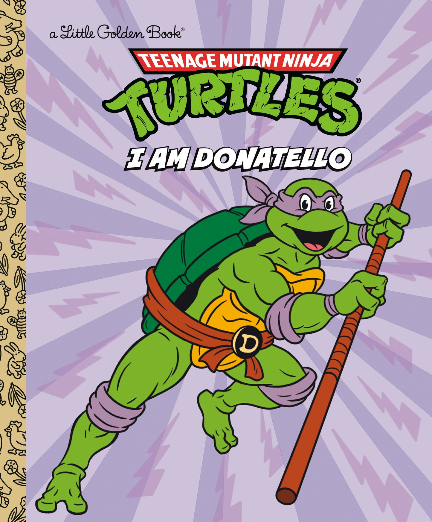 Little Golden Book I Am Donatello (Teenage Mutant Ninja Turtles)