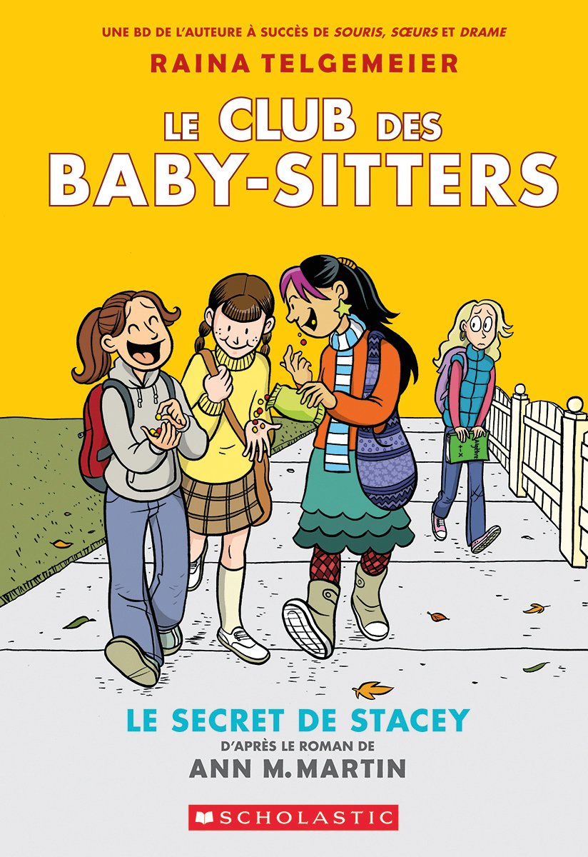 Club des Baby-Sitters Tome 2 Le secret de Stacey