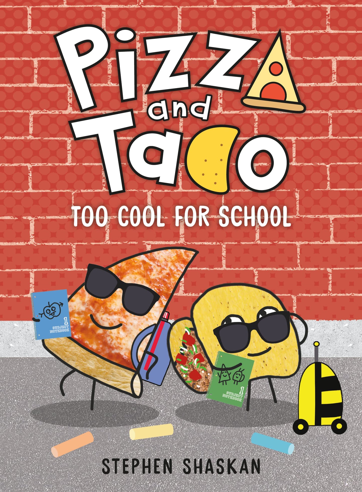 Pizza and Taco Volume 04 Too Cool for School