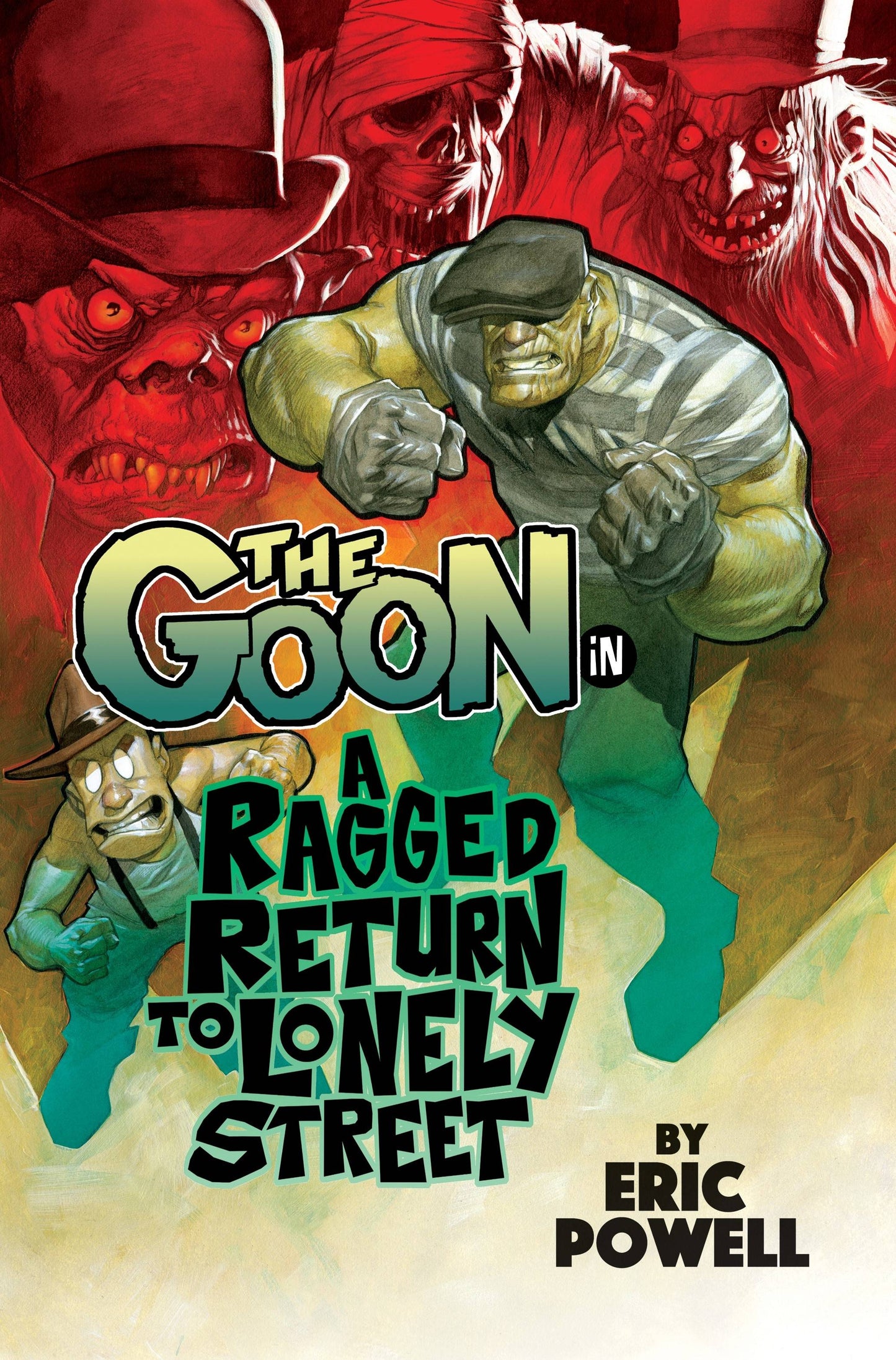 Goon Volume 01 A Ragged Return to Lonely Street