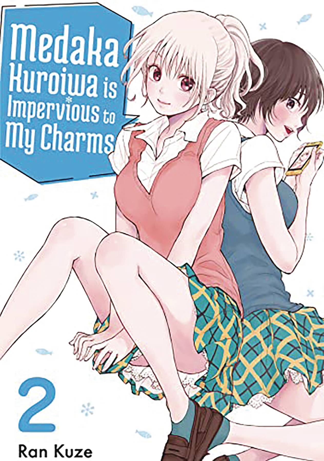 Medaka Kuroiwa is Impervious to My Charms Vol. 02