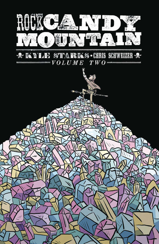 Rock Candy Mountain Volume 02