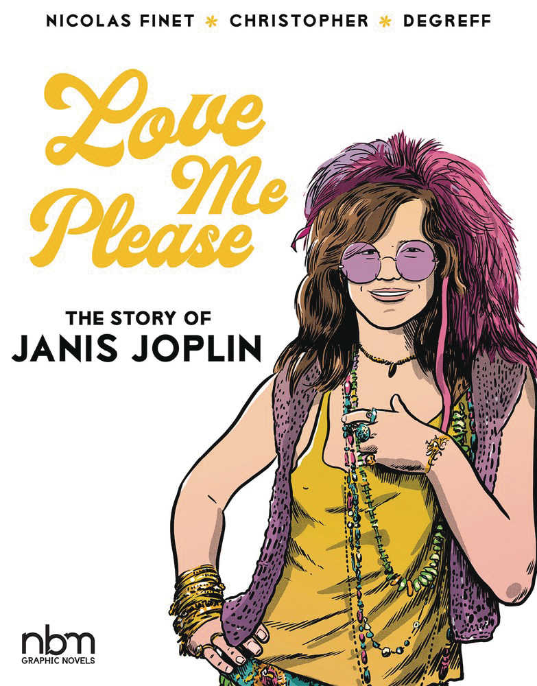 Love Me Please Story of Janis Joplin