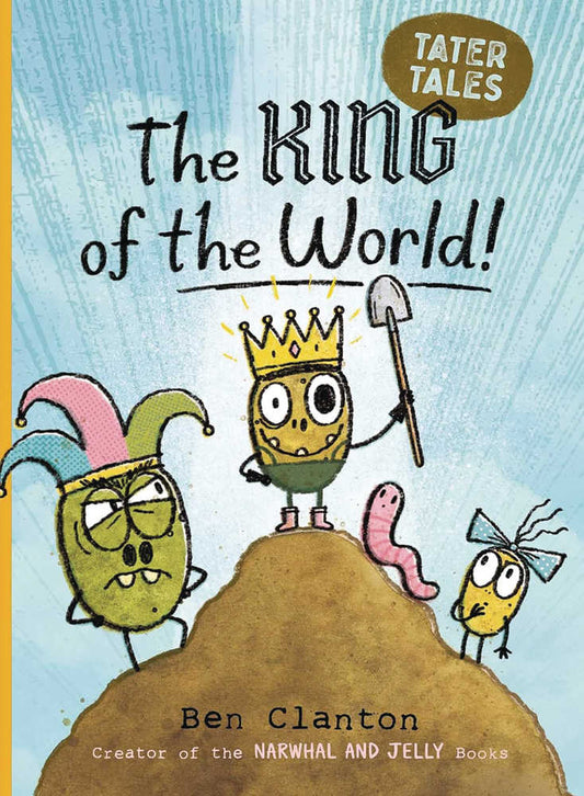 Tater Tales King of the World