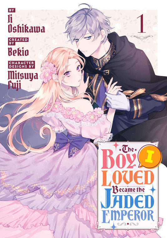 Boy I Loved Became the Jaded Emperor Volume 01