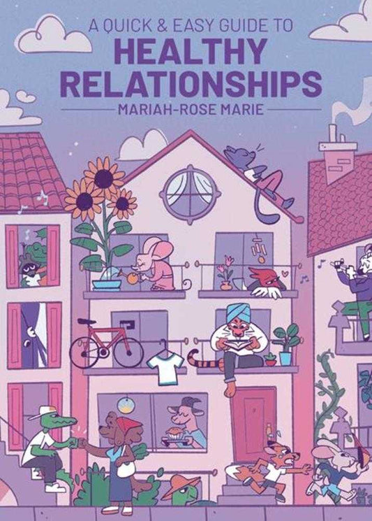 Quick & Easy Guide to Healthy Relationships