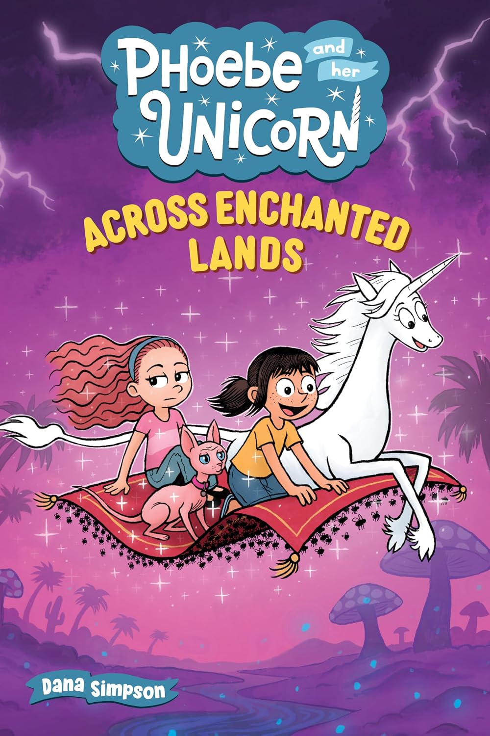 Phoebe and Her Unicorn Volume 24 Across Enchanted Lands