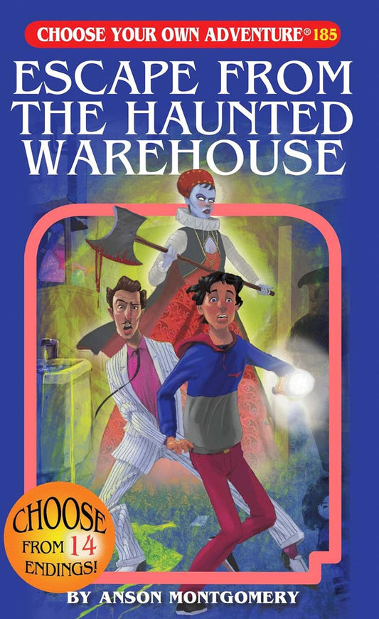 Choose Your Own Adventure: Escape from the Haunted Warehouse