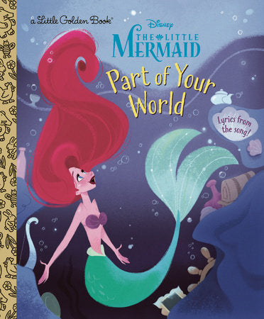 Little Golden Book Disney Little Mermaid Part of Your World