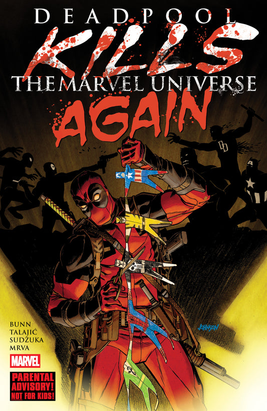 Deadpool Kills the Marvel Universe Again