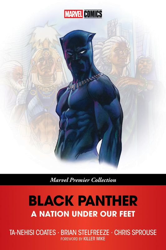 Black Panther: A Nation Under Our Feet Marvel Premier Collection