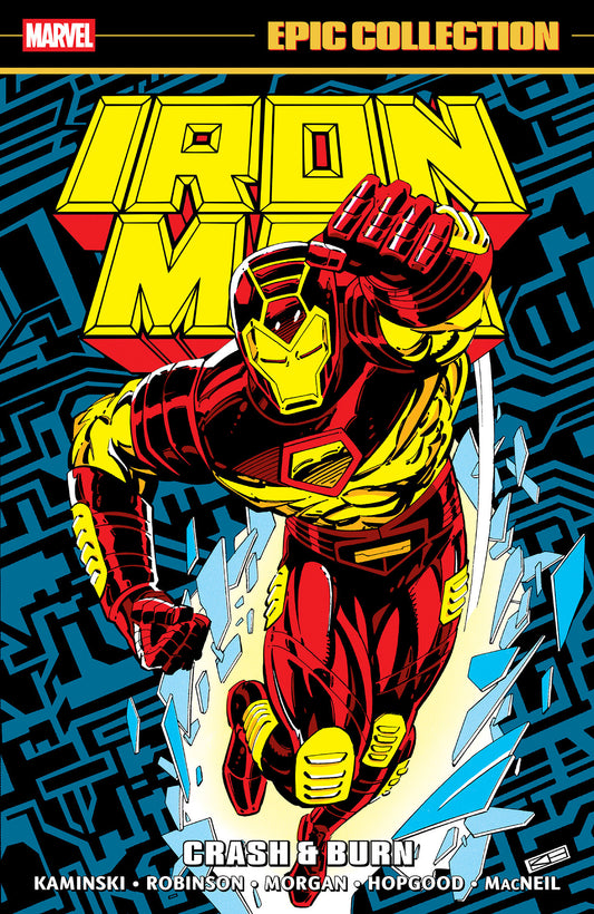 Iron Man Epic Collection Volume 19 Crash & Burn