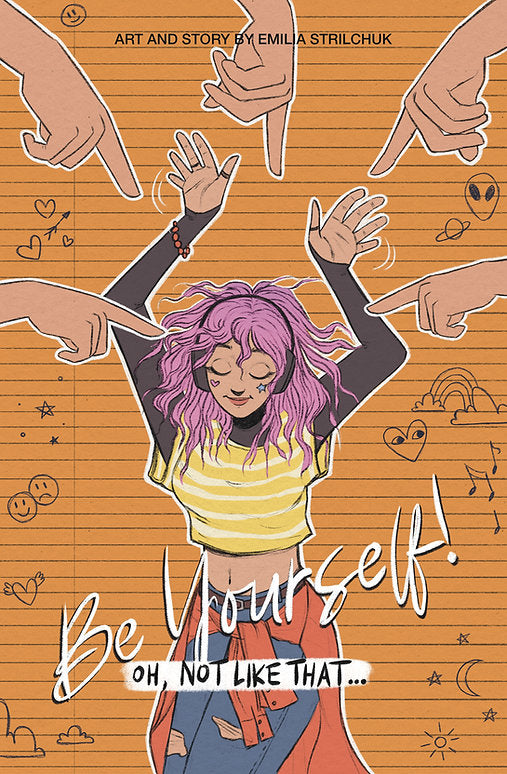 Be Yourself! Oh, Not Like That