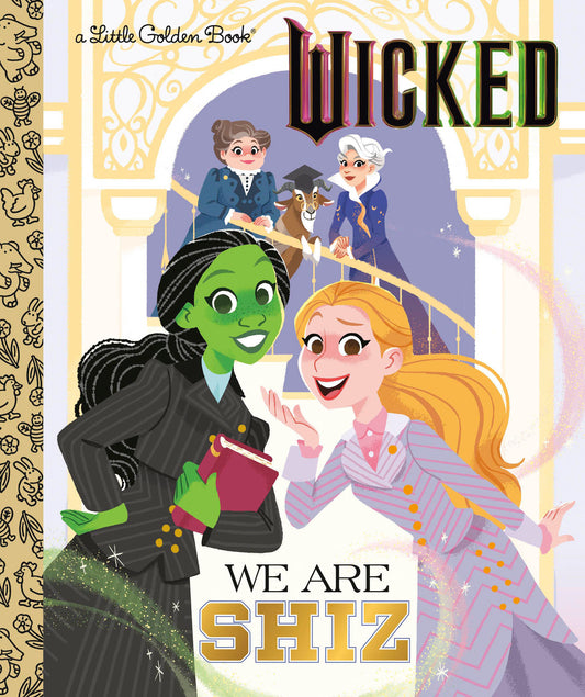 Little Golden Book We Are Shiz (Wicked)