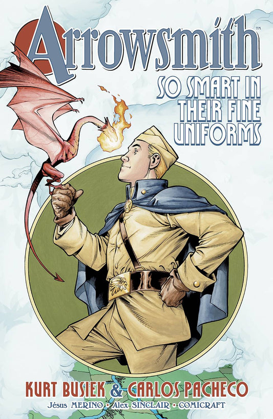 Arrowsmith Volume 01 So Smart In Their Fine Uniforms