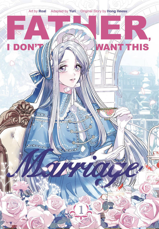 Father I Don't Want This Marriage Vol. 01