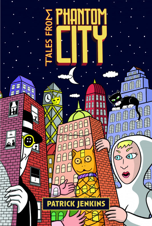 Tales From the Phantom City