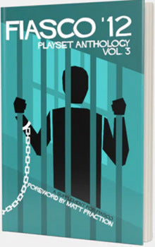 Fiasco Playset Anthology Volume 03