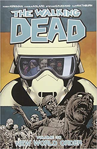 Walking Dead Vol. 30 New World Order