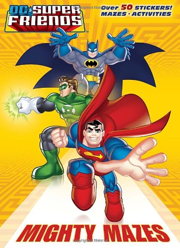DC Super Friends Mighty Mazes Activity Book