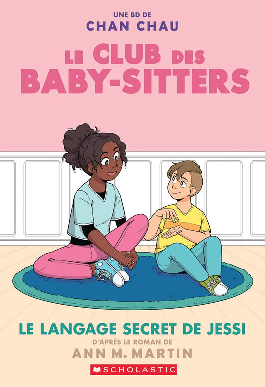 Club des Baby-Sitters Tome 12: Le language secret de Jessi