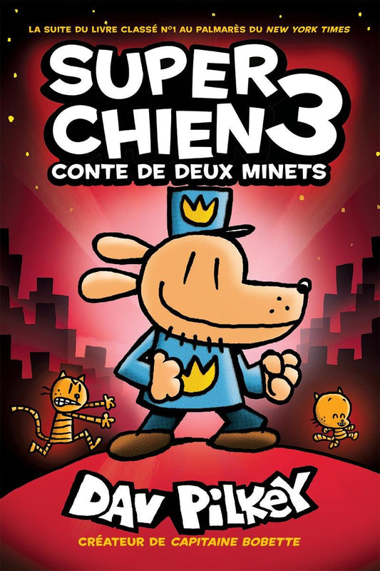 Super Chien Tome 3 Conte de deux minets