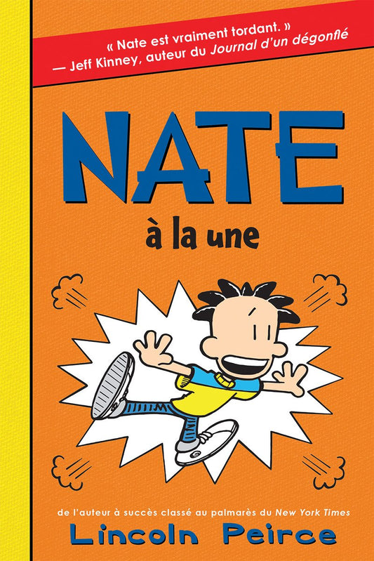 Nate Tome 8 Nate a la Une