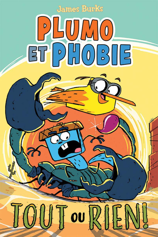 Plumo et Phobie Tome 6 Tout ou rien!