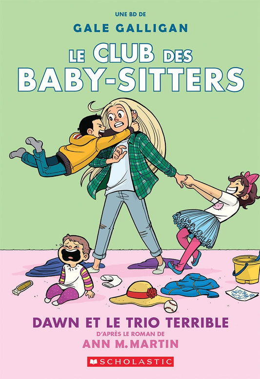 Club des Baby-Sitters Tome 5 Dawn et le trio terrible Livre broché