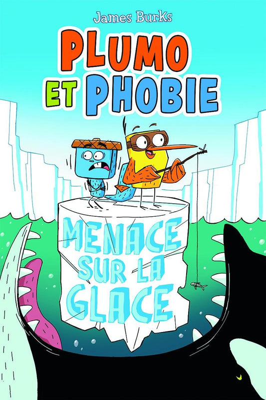 Plumo et Phobie Tome 2 Menace sur la glace