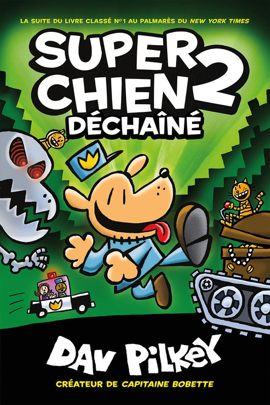 Super Chien No 2: Dechaine