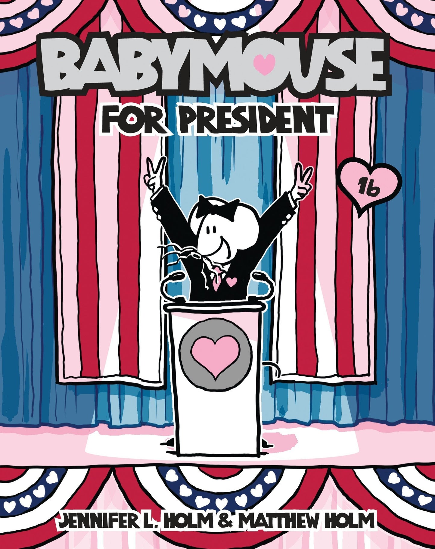 Babymouse Vol. 16 For President