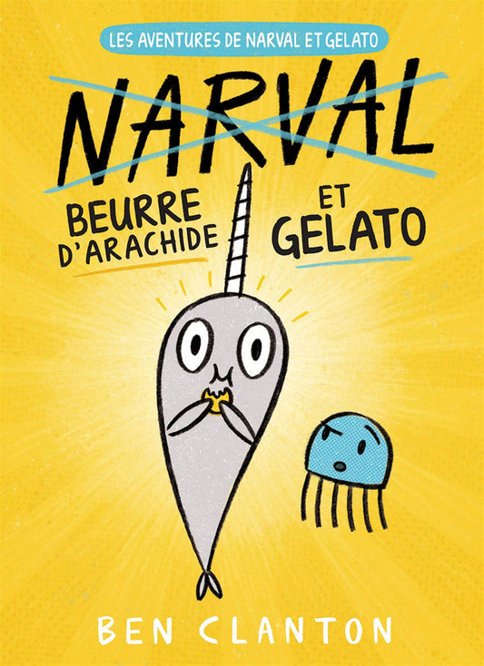 Aventures de Narval et Gelato Tome 3 Beurre d'arachide et Gelato