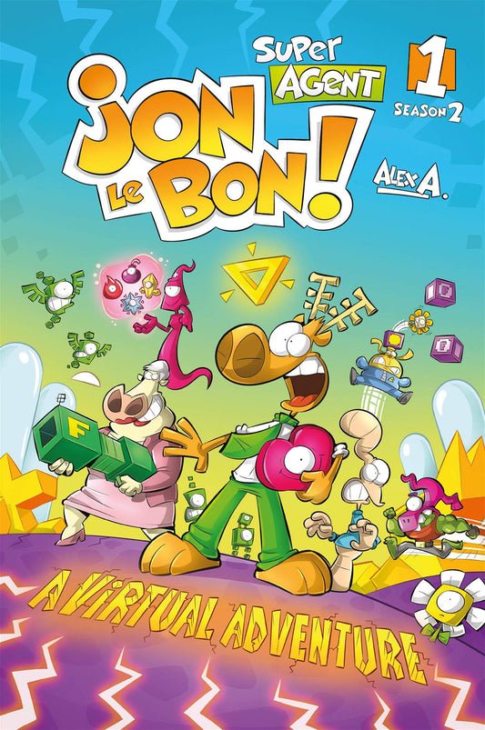 Jon le Bon Season 2 Book 1 Virtual Adventure