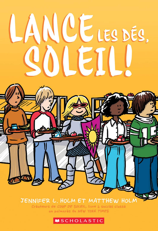 Lance les Des Soleil!