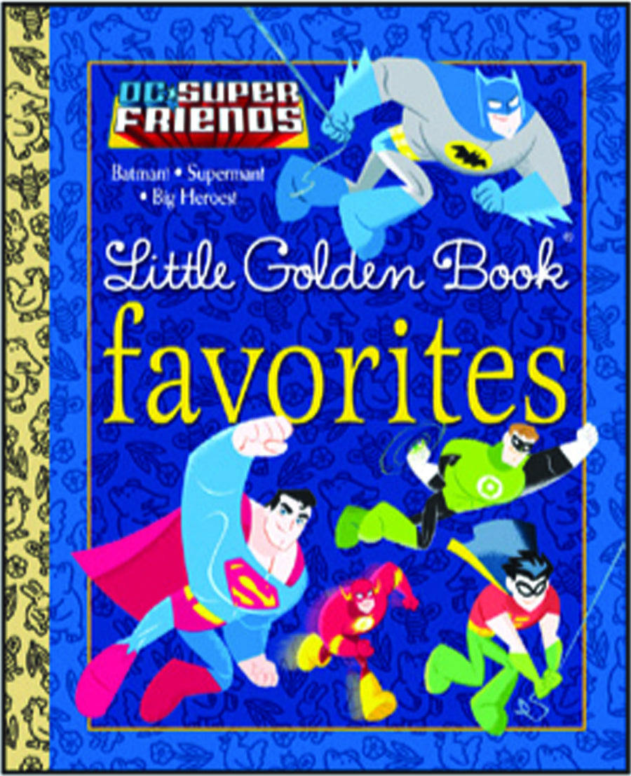 Little Golden Book DC Super Friends Favorites