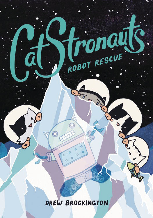 Catstronauts Vol. 04 Robot Rescue