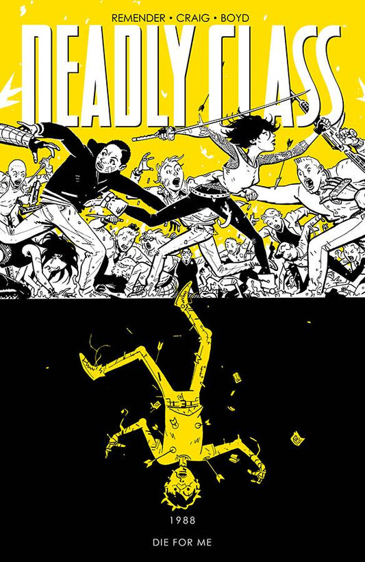 Deadly Class Volume 04 Die For Me