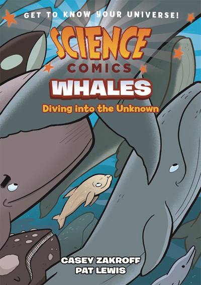 Science Comics Whales: Diving into the Unknown Hardcover